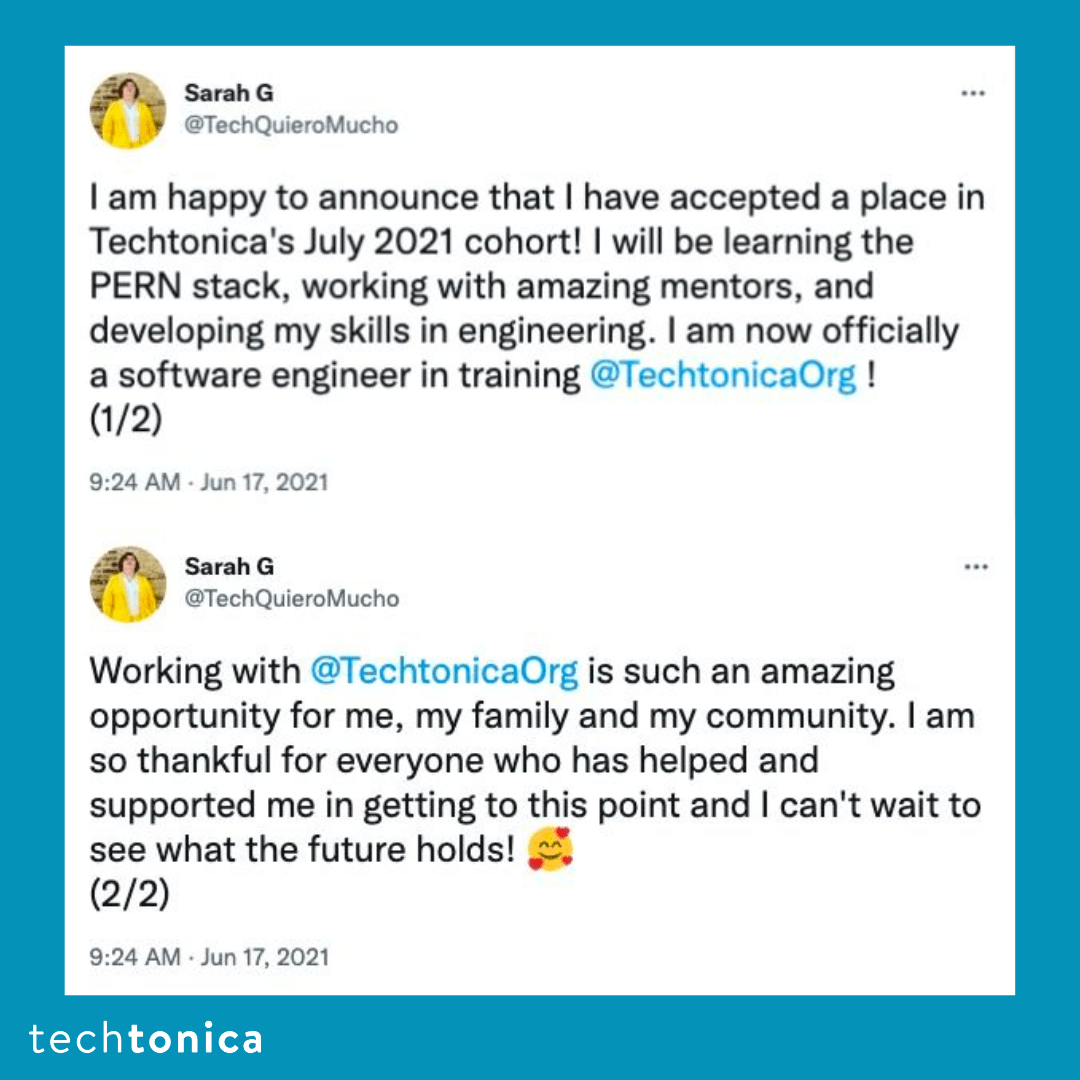 Tweet expressing excitement to join Techtonica’s July 2021 cohort, learn the PERN stack, and grow as a software engineer.