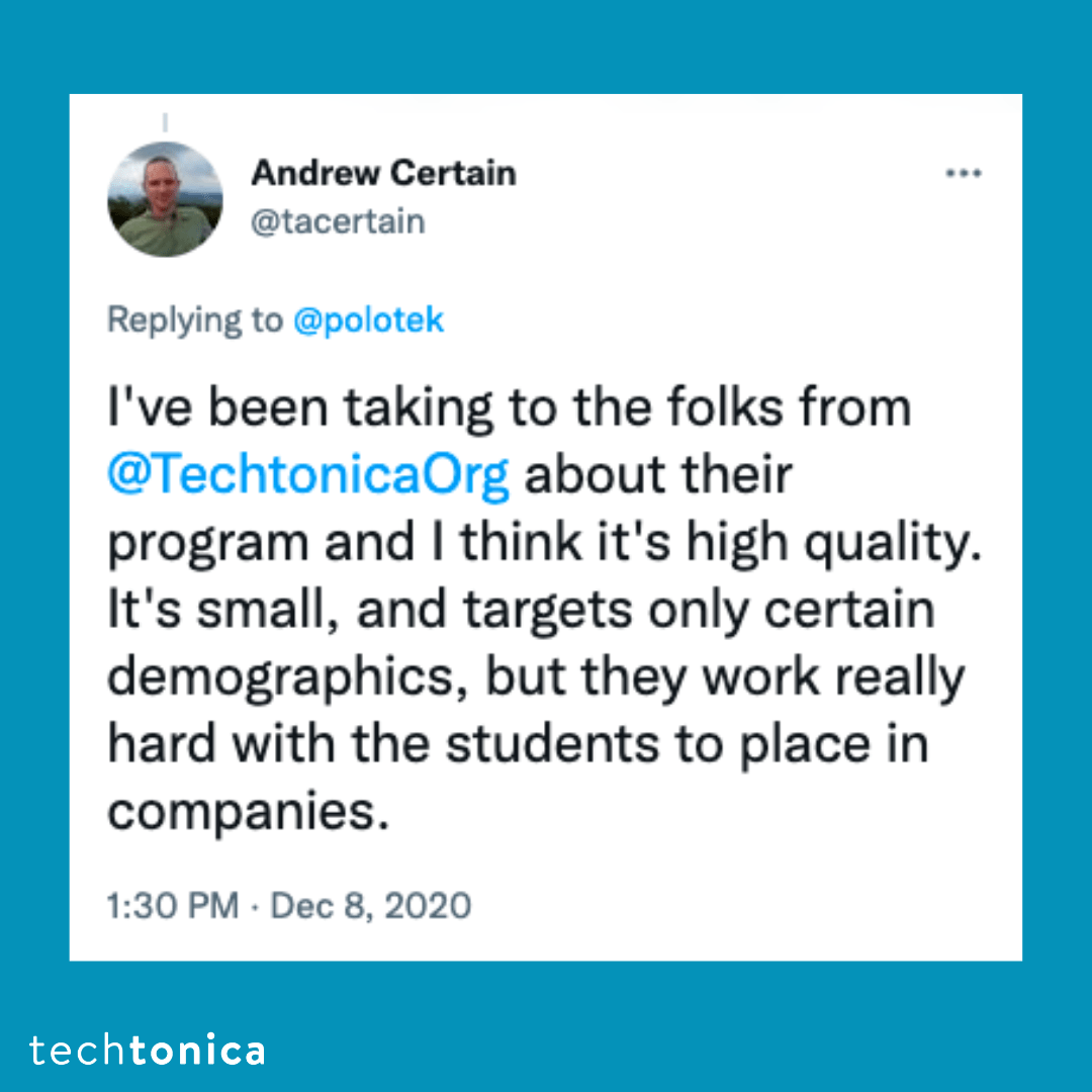 Tweet praising Techtonica’s high-quality program and dedication to student placement.