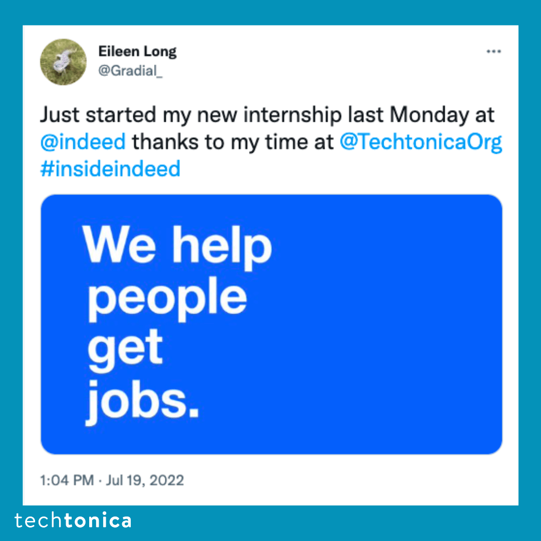 Tweet from Eileen Long sharing excitement about starting a new internship at Indeed, thanks to Techtonica.