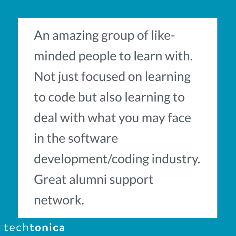 Glassdoor review says Techtonica is a supportive environment, focusing on coding, industry challenges, and alumni support.