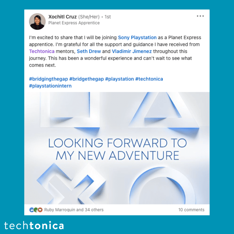 LinkedIn post by Xochitl Cruz about joining Sony PlayStation as an apprentice, expressing gratitude for Techtonica's mentors.